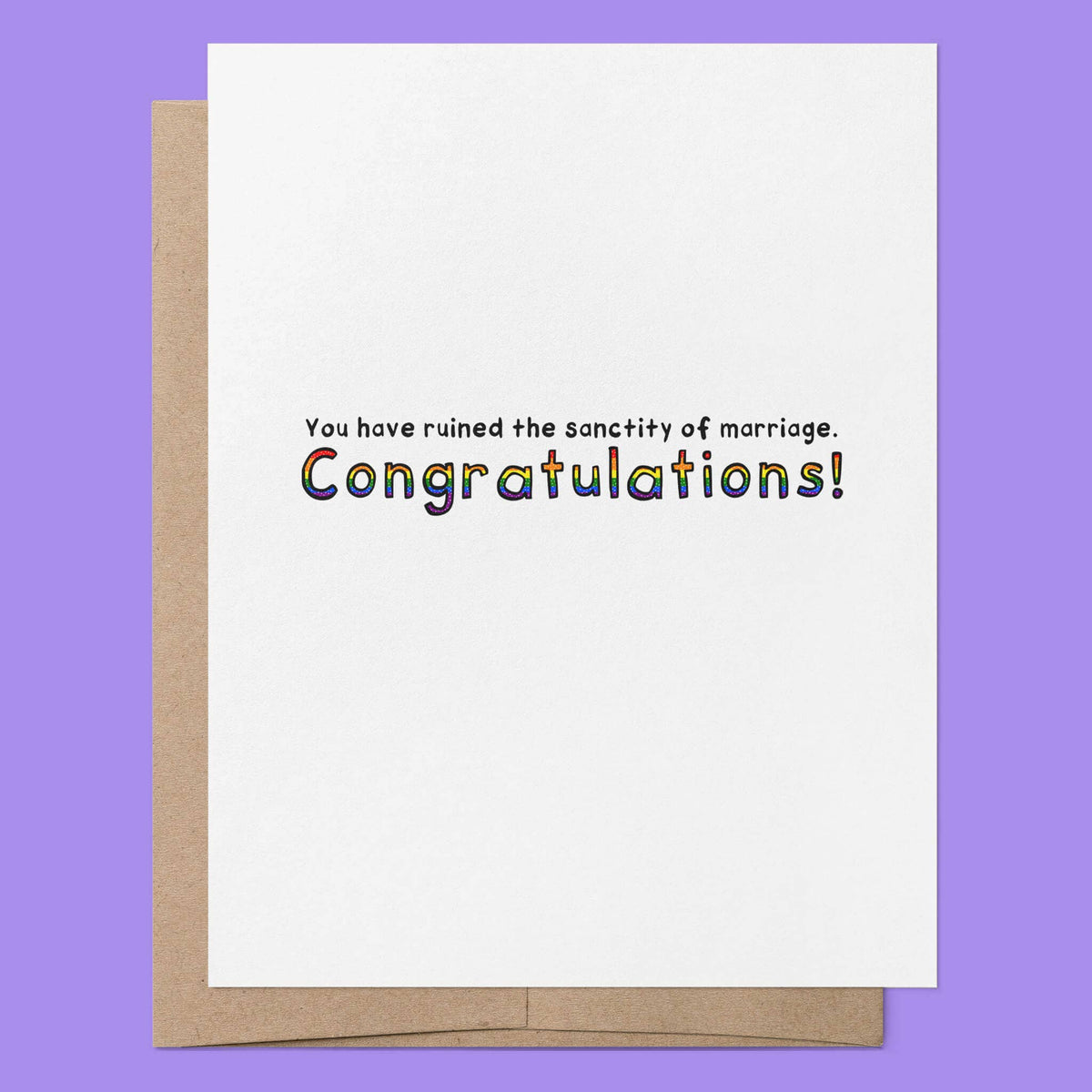 Ruined the Sanctity of Marriage | LGBTQ+ Love Wedding Card