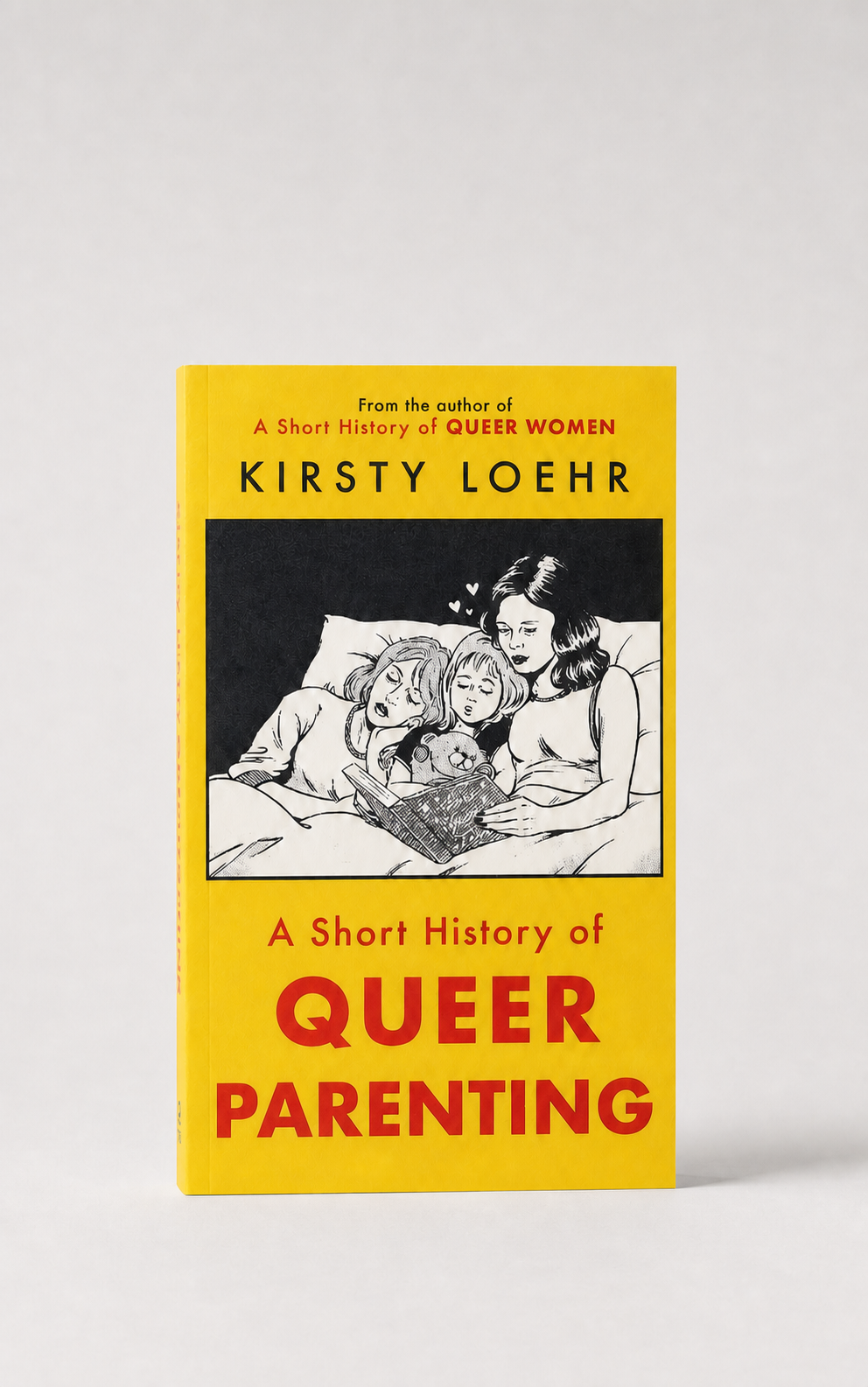 A Short History of Queer Parenting (Paperback)