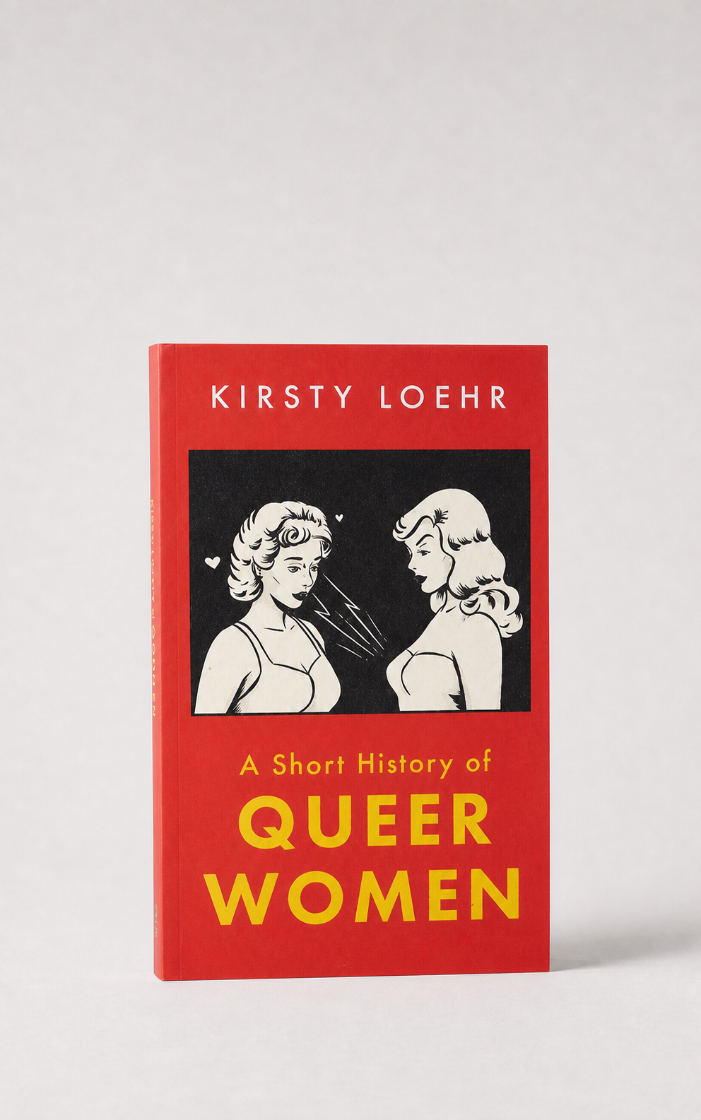 A Short History of Queer Women (Paperback)