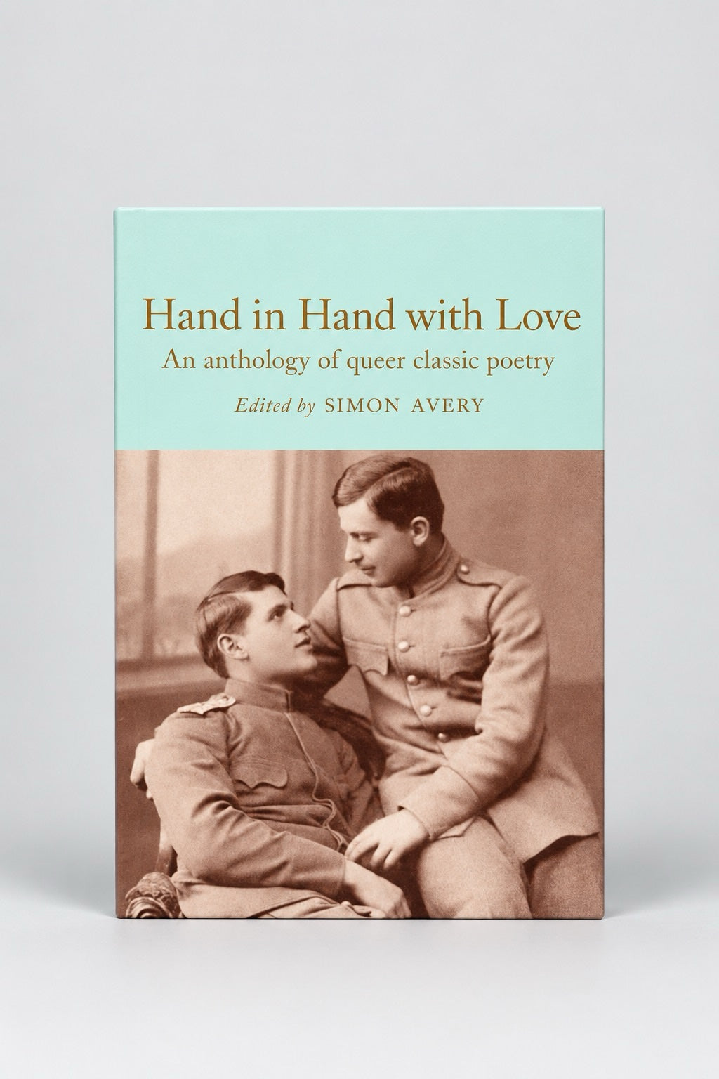 Hand in Hand with Love: An Anthology of Queer Classic Poetry (Hardback)