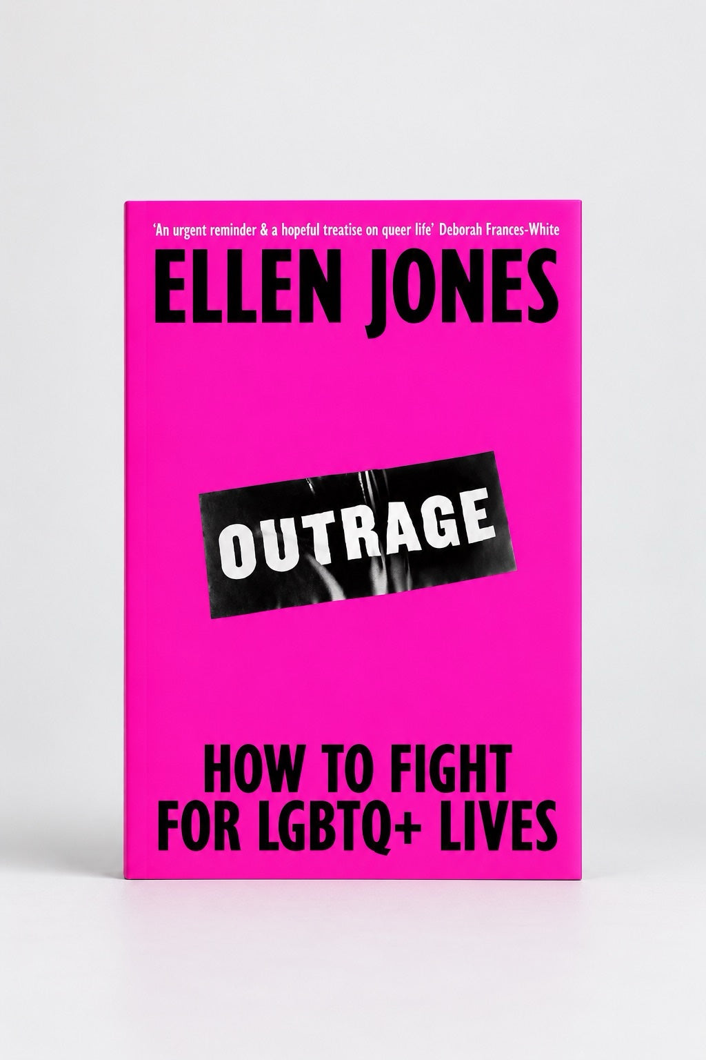 Outrage: How To Fight for LGBTQ+ Lives (Paperback)