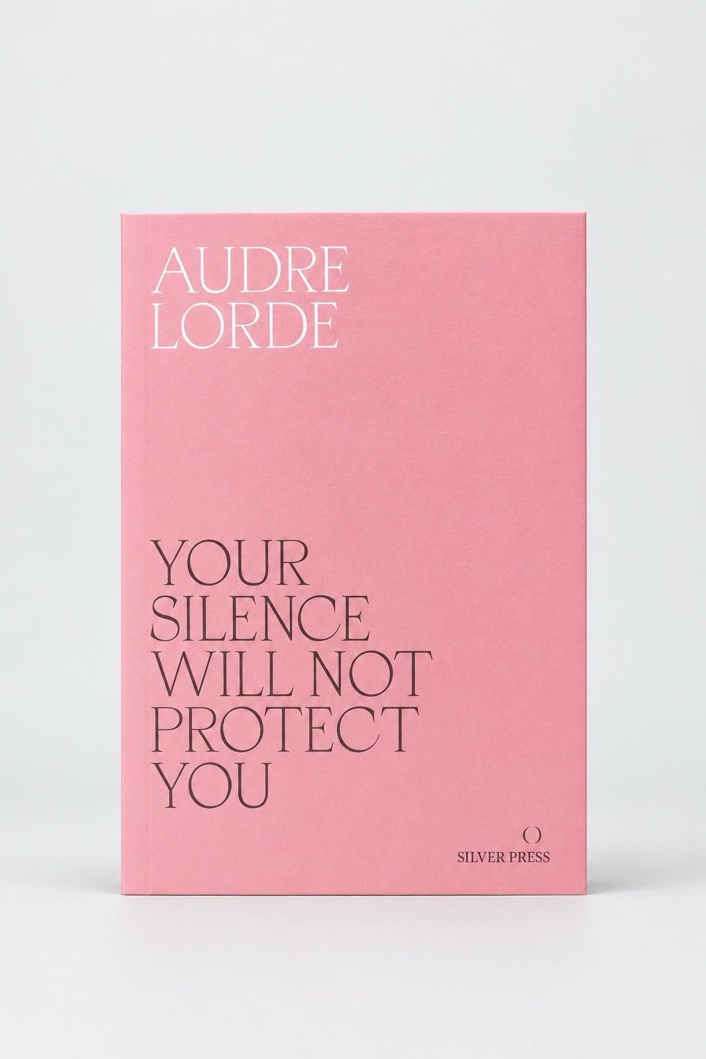 Your Silence Will Not Protect You (Paperback)