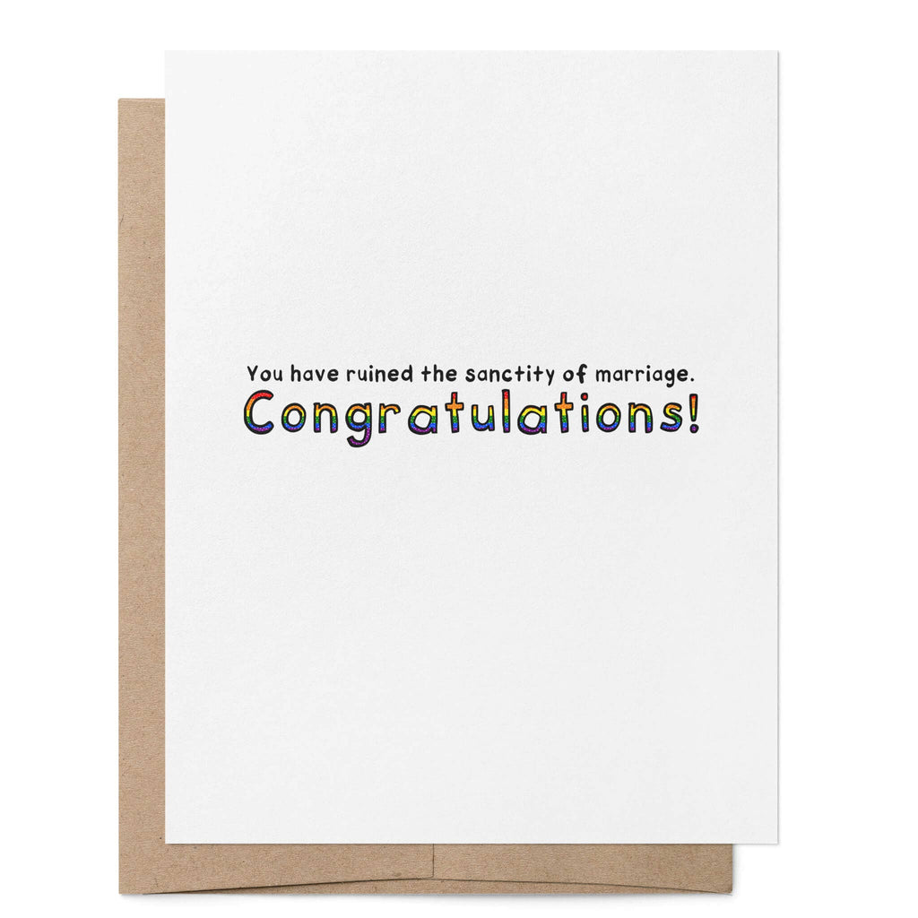 Ruined the Sanctity of Marriage | LGBTQ+ Love Wedding Card