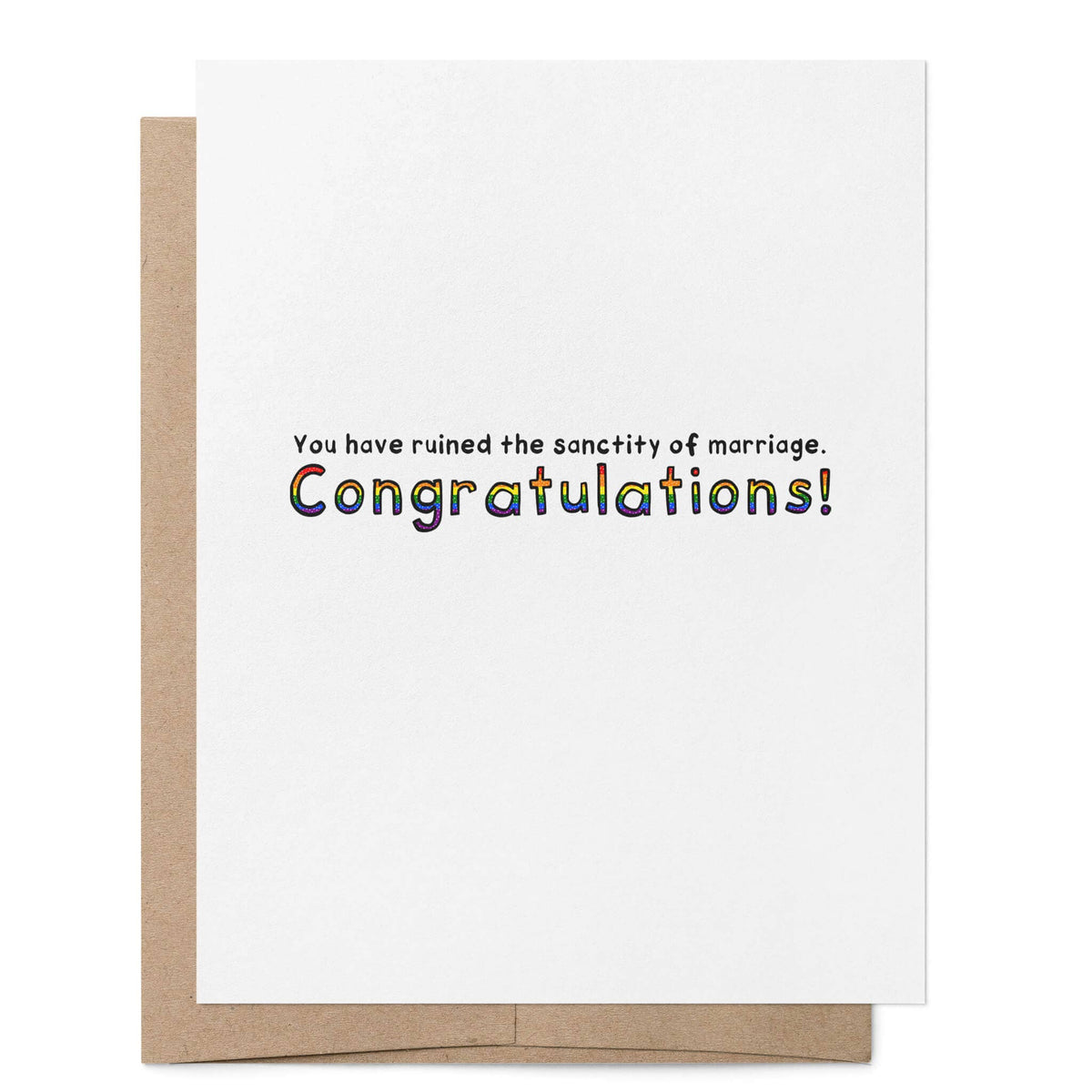 Ruined the Sanctity of Marriage | LGBTQ+ Love Wedding Card